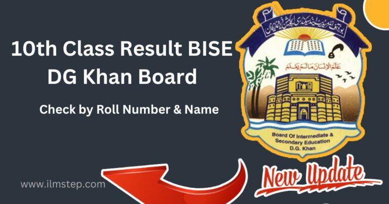 10th Class Result 2023 BISE DG Khan Board