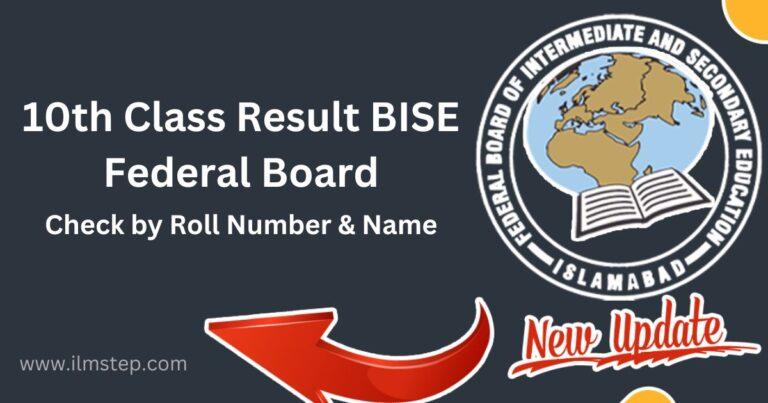 10th Class Result 2023 BISE Federal Board