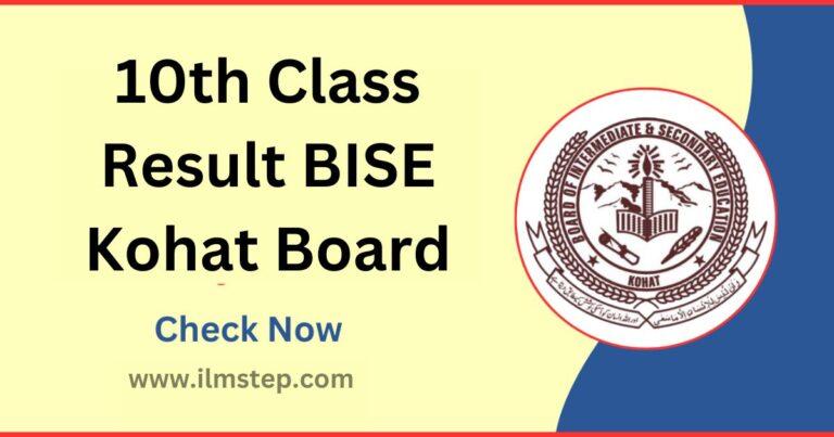 10th Class Result 2023 BISE Kohat Board