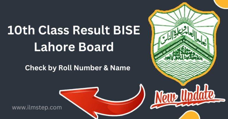 10th Class Result 2023 BISE Lahore Board