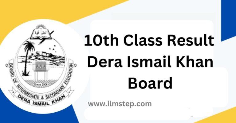 10th Class Result 2023 Dera Ismail Khan Board
