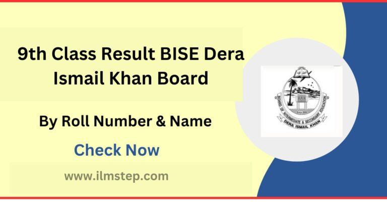 9th Class Result 2023 BISE Dera Ismail Khan Board