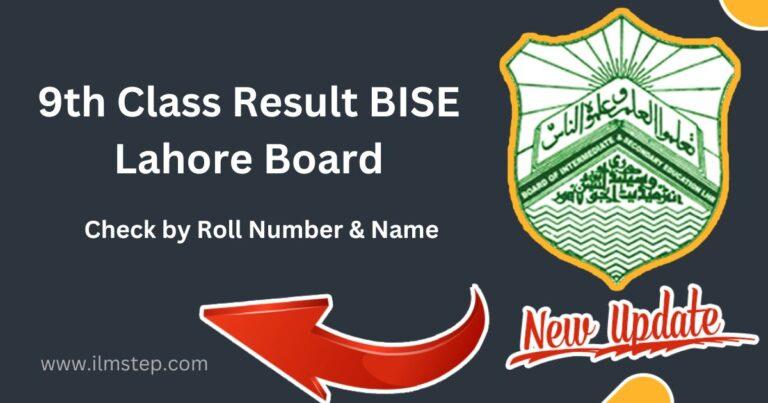 9th Class Result 2023 BISE Lahore Board