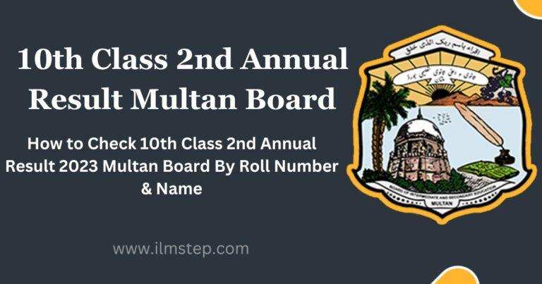 10th Class 2nd Annual Result 2023 Multan Board
