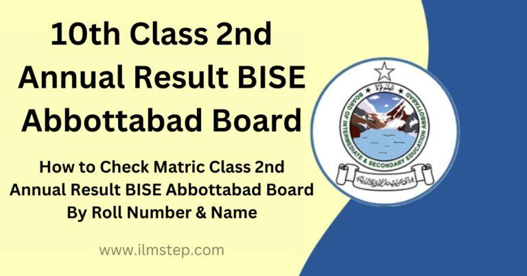 10th Class 2nd Annual Result 2023 BISE Abbottabad Board
