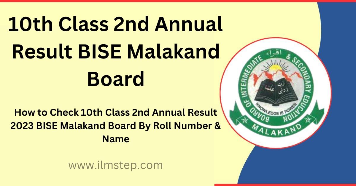 10th Class 2nd Annual Result 2024 BISE Malakand Board