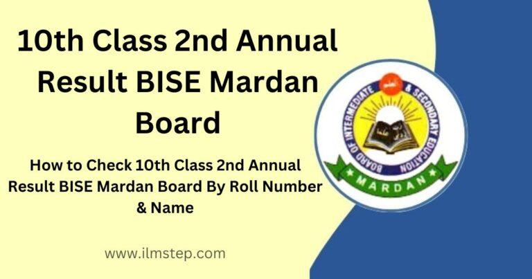 10th Class 2nd Annual Result 2023 BISE Mardan Board