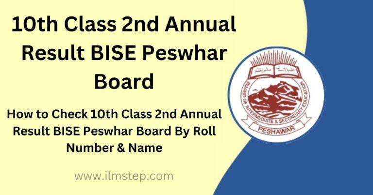 10th Class 2nd Annual Result 2023 BISE Peswhar Board