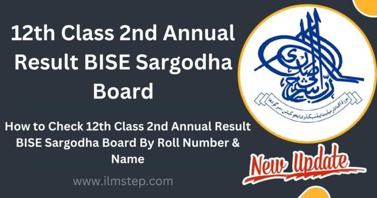 12th Class 2nd Annual Result 2023 BISE Sargodha Board