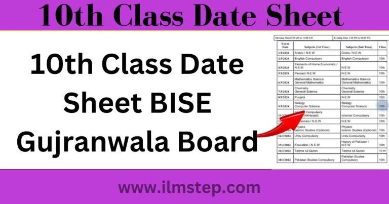 10th Class Date Sheet 2024 BISE Gujranwala Board